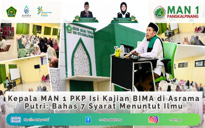 Kepala MAN 1 PKP Isi Kajian BIMA di Asrama Putri: Bahas 7 Syarat Menuntut Ilmu