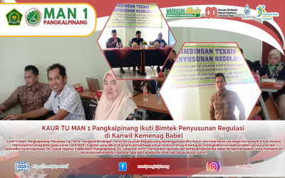 KAUR TU MAN 1 Pangkalpinang Ikuti Bimtek Penyusunan Regulasi di Kanwil Kemenag Babel